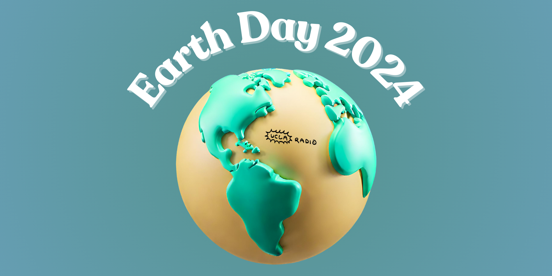 Earth Day 2024 What Sustainability Means To Us UCLA Radio