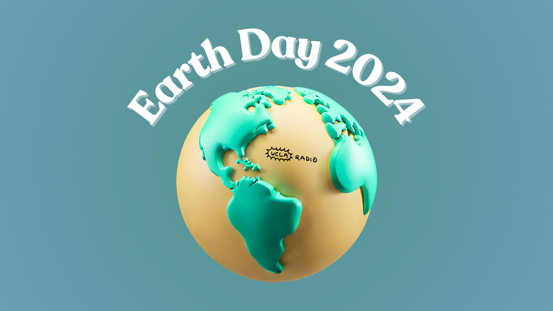 Earth Day 2024 What Sustainability Means To Us UCLA Radio